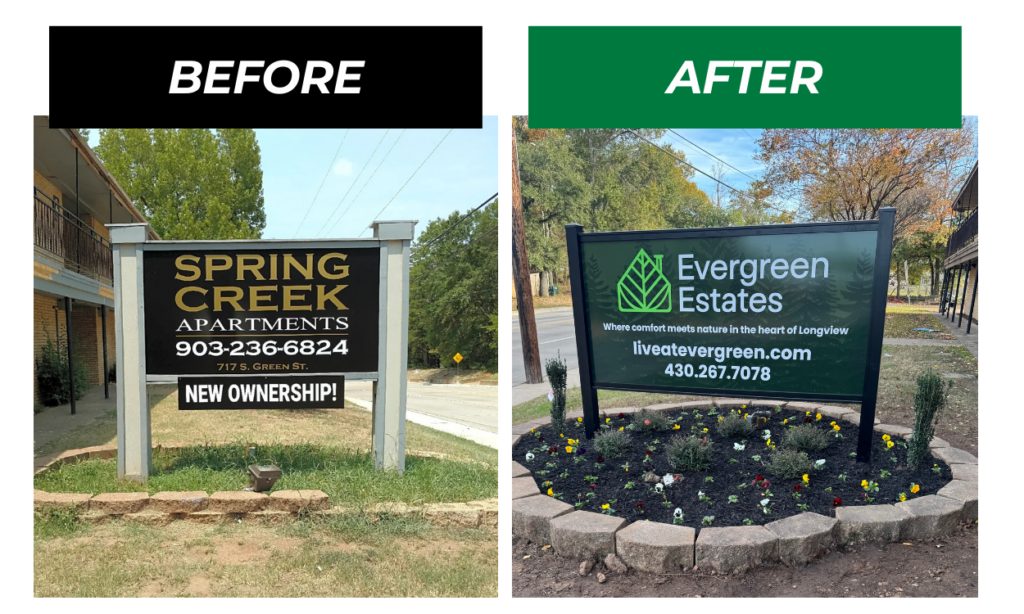 Newly installed modern signage at Evergreen Estates, a 94-unit multifamily community in Longview, TX. The rebranding and signage overhaul enhance curb appeal, tenant perception, and property value.